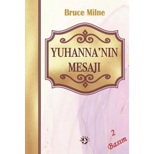 Haberci Basın Yayın Yuhanna’nın Mesajı