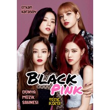 Koru Yayınları Dünya Müzik Sahnesi - Black Pink