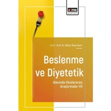 Eğitim Yayınevi Beslenme ve Diyetetik Alanında Uluslararası Araştırmalar - 7