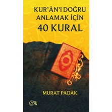 Nida Yayıncılık Kur’ân’ı Doğru Anlamak Için 40 Kural