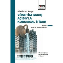 Eğitim Yayınevi Kimlikten Imaja Yönetim Bakış Açısıyla Kurumsal Itibar