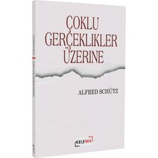 Kelebek Kültür Kitaplığı Çoklu Gerçeklikler Üzerine