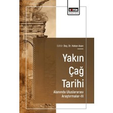 Eğitim Yayınevi Yakın Çağ Tarihi Alanında Uluslararası Araştırmalar - 3