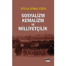 Siyah Beyaz Sosyalizm, Kemalizm ve Milliyetçilik
