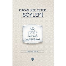 Kuran Bize Yeter Söylemi - Enbiya Yıldırım