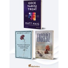 Yüzleşme Yayınları Gece Yarısı Treni/matt Haig - Hasretinden Prangalar Eskittim/ahmed Arif - Engelsiz/furkan Özen
