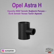 AutoPit 3D Opel Astra H Uyumlu Maf Sensör Bağlantı Parçası – Kırık Sensör Yuvası Tamir Aparatı