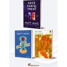 Toker Yayınları Gece Yarısı Treni/matt Haig - Zamanı Durdurmanın Yolları/matt Haig - Üvey Ana/aka Gündüz