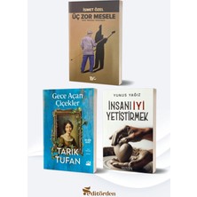 Yüzleşme Yayınları Üç Zor Mesele - Gece Açan Çiçekler/tarık Tufan - Insanı Iyi Yetiştirmek