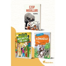 Bilge Kuş Yayınları Ezop Masalları - Mevlana’yla Bir Gün/mustafa Orakçı - Köroğlu/nefise Atçakarlar