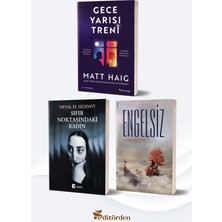 Yüzleşme Yayınları Gece Yarısı Treni/matt Haig - Sıfır Noktasındaki Kadın/neval El Saddavi - Engelsiz/furkan Özen