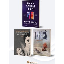 Yüzleşme Yayınları Gece Yarısı Treni/matt Haig - Sana Gül Bahçesi Vadetmedim/joanne Greenberg - Engelsiz/furkan Özen
