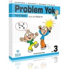 Mutlu Yayıncılık Yeni Nesil Problem Yok 3. Sınıf Kitabı Üniversite Hazırlık İçin Eğlenceli Matematik