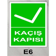 Baysan Yangın Kaçış Kapısı Uyarıcı Levha