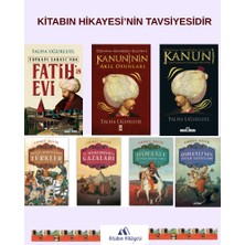 Timaş Yayınları Fatihin Evi, Kanuninin Akıl Oyunları, Kanuni Dünyaya Hükmeden Sultan, Bizans Karşısında Türkler, Osmanlı Kumandanları, Osmanlının Zafer Sayfaları, Hz. Muhammed'in Gazaları