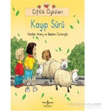 İş Bankası Kültür Yayınları Çiftlik Öyküleri Kayıp Sürü - Stephen Cartwright 6 - 8 Yaş İçin Eğlenceli Masal Kitabı