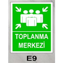 Baysan Yangın Toplanma Merkezi Uyarıcı Levha