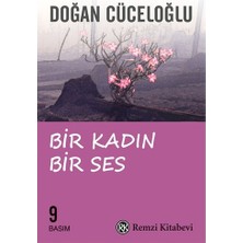 Bir Kadın Bir Ses - Doğan Cüceloğlu