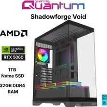 Quantum Gaming Shadowforge Void Ryzen 7 5700X 32GB Ddr4 1tb Nvme RTX5060 8gb Masaüstü Oyun Bilgisayarı