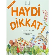 Pencere Sağlık Eğitim Yayınları Haydi Dikkat Benzerlik - Farklılık Eğitici Kitap 24 Sayfa Türkçe Yazar: Yeşim Kegil Sıra