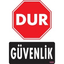 Belirtilmemiş Pvc Levha Quot;dur Güvenlikquot; 25*35 cm
