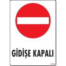 Belirtilmemiş Pvc Levha Quot;gidişe Kapalıquot; 25*35 cm