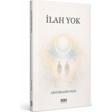 Dede Yayınları Ilah Yok - Lâ Ilâhe | Av. Abdurrahim Dede