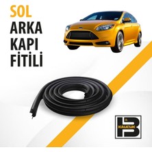 B&M Kauçuk Ford Focus St (3.nesil) Sol Arka Kapı Fitili BM03399
