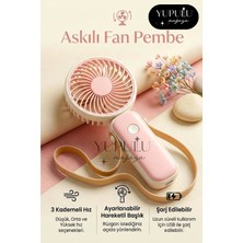 Yupulu Askılı Mini Fan Taşınabilir El Fanı – Boyundan Askılı Şarjlı Mini El ve Masa Fanı Soğutucu 4 Renk