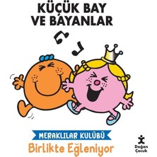 Küçük Bay ve Bayanlar Meraklılar Kulübü Birlikte Eğleniyor