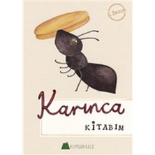 Kumdan Kale Yayınları Karınca Kitabım - Işıl Erverdi