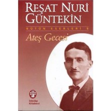 Ateş Gecesi - Reşat Nuri Güntekin İnkılap Kitabevi Yayıncılığından Normal Boy Cilt Durumunda