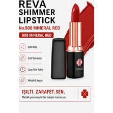 Reva Shimmer Lipstick Işıltı Ruj 4 gr No: 908 Vegan & Temiz İçerik