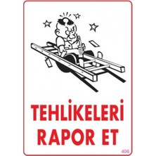 Belirtilmemiş Pvc Levha Quot;tehlikeleri Rapor Etquot; 25X35 cm