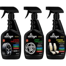 Ebrayn Profesyonel 3'lü Oto Bakım Seti - Lastik Parlatıcı + Jant Temizleyici + Döşeme Temizleyici (3x500 ml)