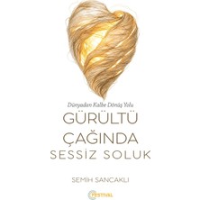 Festival Yayınları Gürültü Çağında Sessiz Soluk