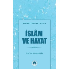 Marmara Akademi Yayınları Islam ve Hayat