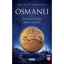 Duruş Yayınları Osmanlı: Insanlığın Son Adası