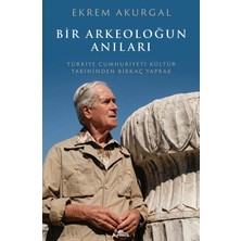 Kronik Kitap Bir Arkeoloğun Anıları - Ekrem Akurgal