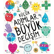 Küçük Adımlar, Büyük Değişim