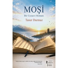 Deniz Yayınevi Moşi - Bir Cezaevi Romanı