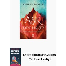 Timaş Yayınları Aşk Diye Bir Şey + Otostopçunun Galaksi Rehberi