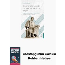 Destek Yayınları Ilim Anavatanımızdır Cehalet Ise Yabancı Bir Yer + Otostopçunun Galaksi Rehberi