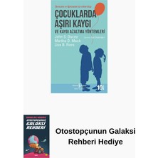 İş Bankası Kültür Yayınları Çocuklarda Aşırı Kaygı ve Kaygı Azaltma Yöntemleri + Otostopçunun Galaksi Rehberi