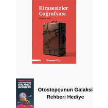 İnkılap Kitabevi Kimsesizler Coğrafyası + Otostopçunun Galaksi Rehberi