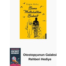 Destek Yayınları Bana Mutluluktan Bahset + Otostopçunun Galaksi Rehberi