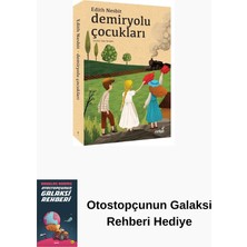 İndigo Kitap Demiryolu Çocukları + Otostopçunun Galaksi Rehberi