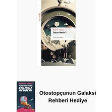 İnkılap Kitabevi Insan Nedir? - Livaneli Kitaplığı + Otostopçunun Galaksi Rehberi
