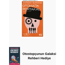İş Bankası Kültür Yayınları Otomatik Portakal + Otostopçunun Galaksi Rehberi