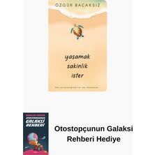 İndigo Kitap Yaşamak Sakinlik Ister + Otostopçunun Galaksi Rehberi